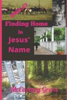 Dnd #3 Finding Home In Jesus' Name