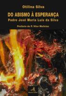 Do Abismo à Esperança