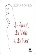 Do Amor, da Vida e do Ser