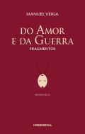 Do Amor e da Guerra