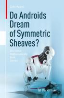 Do Androids Dream Of Symmetric Sheaves?