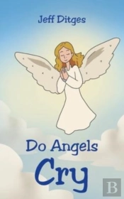 Do Angels Cry