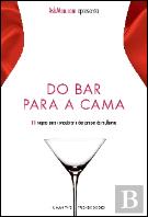 Do Bar para a Cama