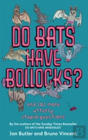 Do Bats Have Bollocks?