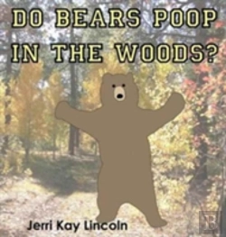 Bertrand.pt - Do Bears Poop In The Woods?