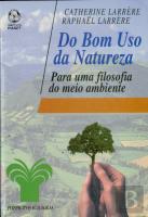 Do Bom Uso da Natureza
