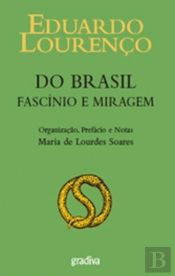 Do Brasil: Fascínio e Miragem