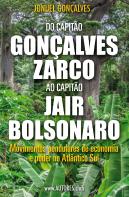 Do Capitão Gonçalves Zarco ao Capitão Jair Bolsonaro