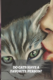 Do Cats Have A Favorite Person?