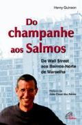 Do Champanhe aos Salmos