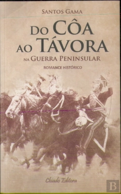 Bertrand.pt - Do Côa ao Távora na Guerra Peninsular