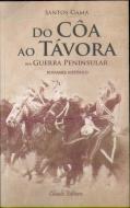 Do Côa ao Távora na Guerra Peninsular