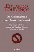 Do Colonialismo como Nosso Impensado