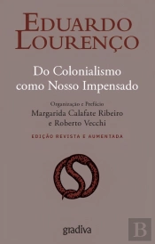 Do Colonialismo como Nosso Impensado