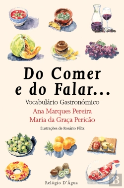 Bertrand.pt - Do Comer e do Falar... Tudo Vai do Começar