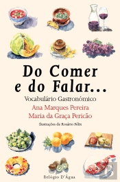 Do Comer e do Falar... Tudo Vai do Começar