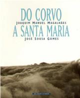 Do Corvo a Santa Maria