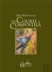 Do Courel A Compostela (Con Cd-Coa Voz De Novoneyra)