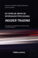 Do Crime de Abuso de Informação Privilegiada (Insider Trading)