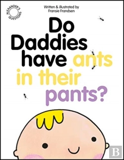 Bertrand.pt - Do Daddies Have Ants In Their Pants?