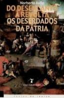Do Desencanto à Revolta  - Os Deserdados da Pátria