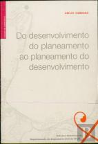 Do Desenvolvimento do Planeamento ao Planeamento do Desenvolvimento
