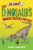 Do Dinosaurs Make Good Pets?