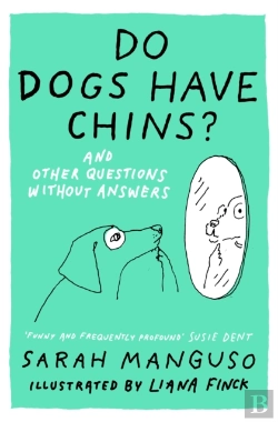 Bertrand.pt - Do Dogs Have Chins? And Other Questions Without Answers
