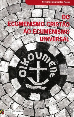 Bertrand.pt - Do Ecumenismo Cristão ao Ecumenismo Universal