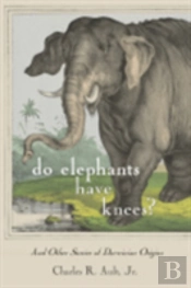 Do Elephants Have Knees?