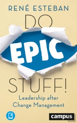 Bertrand.pt - Do Epic Stuff! Â€“ Leadership After Change Management