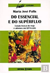 Do Essencial e do Supérfluo