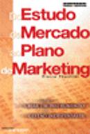 Do Estudo de Mercado ao Plano de Marketing
