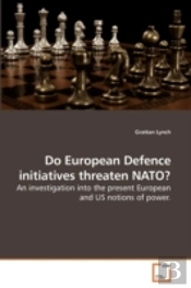 Do European Defence Initiatives Threaten