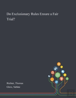 Bertrand.pt - Do Exclusionary Rules Ensure A Fair Trial?