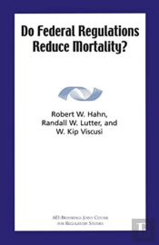 Do Federal Regulations Reduce Mortality?