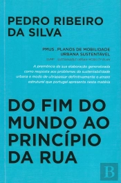 Do Fim do Mundo ao Princípio da Rua