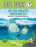 Do Fish Breathe Underwater? #2