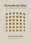 Do Fundo do Cálice | At The Bottom of the Chalice