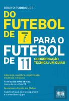 Do Futebol de 7 Para o Futebol de 11