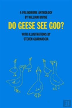 Bertrand.pt - Do Geese See God?: A Palindrome Anthology