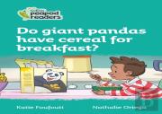 Do Giant Pandas Have Cereal For Breakfast?