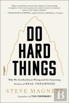Do Hard Things