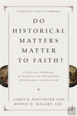 Bertrand.pt - Do Historical Matters Matter To Faith?