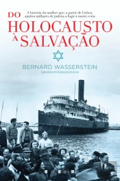 Do Holocausto à Salvação