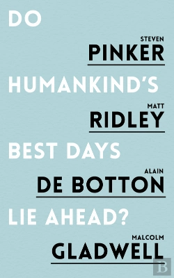 Bertrand.pt - Do Humankind'S Best Days Lie Ahead?