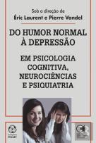Do Humor Normal à Depressão em Psicologia Cognitiva, Neurociências e Psiquiatria