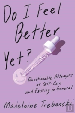 Bertrand.pt - Do I Feel Better Yet?
