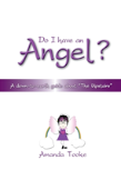 Do I Have An Angel