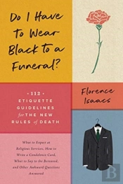 Do I Have To Wear Black To A Funeral?
